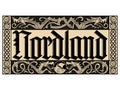 Old Norse design. Nordland lettering in gothic style and wicker frame in Celtic Scandinavian style