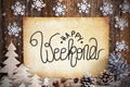 Old Paper With Christmas Decoration, Text Happy Weekend, Snowflakes Royalty Free Stock Photo