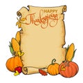 Old paper scroll with Happy Thanksgiving calligraphy and empty space for text, pumpkins, corn, barres, fall leaves
