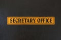 Door sign secretary office