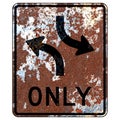 Old rusty American road sign - Concurrent Left Turn Lane Royalty Free Stock Photo