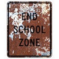 Old rusty American road sign - End school zone Royalty Free Stock Photo