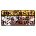 Old rusty American road sign - Fender bender-move vehicle from travel lanes