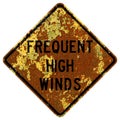 Old rusty American road sign - Frequent high winds, Idaho