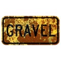 Old rusty American road sign - Grawel Royalty Free Stock Photo
