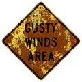 Old rusty American road sign - Gusty Winds Area