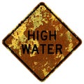 Old rusty American road sign - High water, Indiana Royalty Free Stock Photo