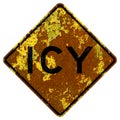 Old rusty American road sign - Icy, California