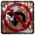 Old rusty American road sign - No Left or U-turn Royalty Free Stock Photo