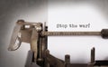 Old typewriter with a clear message: Stop the war