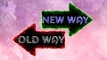 Old Way and New Way signs 1 Royalty Free Stock Photo