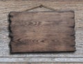 Old wood plank or plate hanging on timber plank