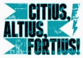Olympic slogan Citius, Altius, Fortius! Vintage grunge style sport poster. Retro vector illustration.