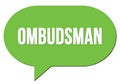 OMBUDSMAN text written in a green speech bubble