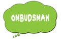 OMBUDSMAN text written on a green thought bubble