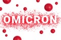 Omicron variant of COVID. New strain of coronavirus. Text OMICRON on red splashed line with symbolic virus strains