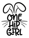 One Hip Girl