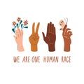 We are one human race. Equal rights for all. Different skin colors hands