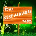 One Hundred Percent Indicates Sustainable Sustaining And Eco Royalty Free Stock Photo