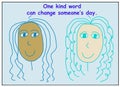 One kind word change day Royalty Free Stock Photo