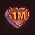 One million or 1m follower celebration love icon neon glow lighting 3d render