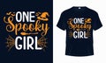 One Spooky Girl - Happy Halloween t-shirt design vector template. Girl t shirt design for Halloween day.