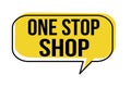 One stop shop speech bubble