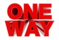 ONE WAY red word on white background illustration 3D rendering Royalty Free Stock Photo