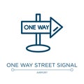 One way street signal icon. Linear vector illustration from signals set collection. Outline one way street signal icon vector.