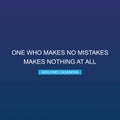One Who Makes No Mistakes Makes Nothing at All Banner Royalty Free Stock Photo