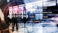 Online advertising, Digital marketing. Business and finance concept on virtual screen