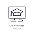 online course outline icon. isolated line vector illustration from e-learning collection. editable thin stroke online course icon Royalty Free Stock Photo