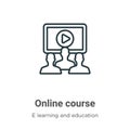 Online course outline vector icon. Thin line black online course icon, flat vector simple element illustration from editable e Royalty Free Stock Photo