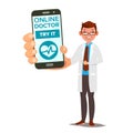 Online Doctor Mobile Service Vector. Man Holding Smartphone With Online Consultation On Screen. Medicine Support