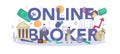 Online financial broker typographic header. Income, investment