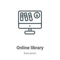Online library outline vector icon. Thin line black online library icon, flat vector simple element illustration from editable Royalty Free Stock Photo