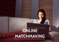 Online Matchmaking text and woman on couch with laptop Royalty Free Stock Photo