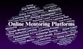 Online Mentoring Platforms Word Cloud. Concepts of Digital Coaching and Remote Growth Royalty Free Stock Photo