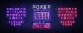 Online poker is a neon sign. Logo symbol in neon style svityaschyysya bright banner billboard night, bright neon poker