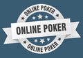 online poker round ribbon isolated label. online poker sign.