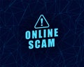 online scam alert background for internet security and safety Royalty Free Stock Photo