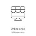 online shop icon vector from bufilot ecommerce collection. Thin line online shop outline icon vector illustration. Linear symbol