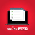 Online survey illustration. Check list online form on laptop. Report on website or web internet survey, exam checklist. Browser