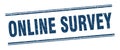 online survey stamp. online survey square grunge sign.