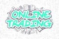 Online Trading - Doodle Green Word. Business Concept.