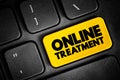 Online Treatment - way to communicate with a licensed mental health professional over the phone or internet, text button on