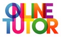 Online Tutor word vector illustration. Colored rainbow text. Vector banner. Corporate concept. Gradient Text Royalty Free Stock Photo