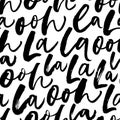 Ooh lala lettering vector seamless pattern