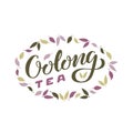 Oolong tea handwritten lettering with floral frame