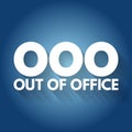 OOO - Out Of Office acronym, business concept background Royalty Free Stock Photo